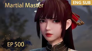 ENG SUB  Martial Master EP500 episode english [upl. by Erusaert]