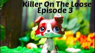 Lps  Killer on the Loose Episode 3 NEW SERIES [upl. by Lichter]