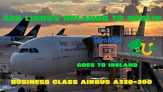 Aer Lingus to Dublin Business Class A330300 Orlando to Dublin Ireland Direct flight [upl. by Dorsy]