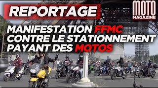 Manif FFMC CONTRE LE STATIONNEMENT PAYANT DES MOTOS [upl. by Halda]