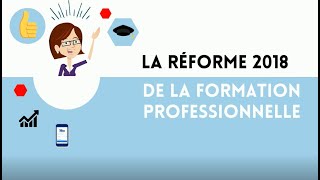 La réforme 2018 de la formation professionnelle [upl. by Alletneuq]