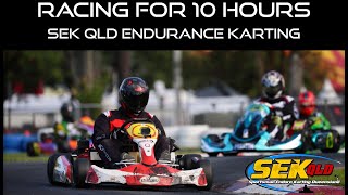 Warwick Kart Track  10 HOUR RACE  SEK QLD series [upl. by Dasteel]