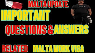 Malta New Update Today  Malta Work Visa Most important Q amp A  Malta study visa maltavisa [upl. by Siegfried237]