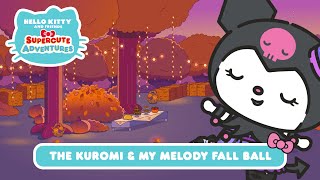 The Kuromi amp My Melody Fall Ball  Hello Kitty and Friends Supercute Adventures S8 EP1 [upl. by Kihtrak416]