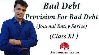 21 Bad Debt Journal Entries  Rules of Debit and Credit  How to Make Journal Entries Series [upl. by Ateloiv145]