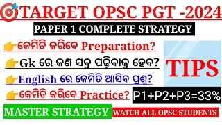 OPSC PGT 2024  PREPARATION TIPS  HOW TO PREPARE  PAPER 1 TO JOIN COURSE 9040759525P12333 [upl. by Engeddi986]