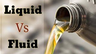 Difference Between Liquid And Fluid [upl. by Barcot]