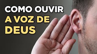 5 FORMAS DE OUVIR A VOZ DE DEUS E SABER QUE DEUS FALOU COMIGO [upl. by Balsam]