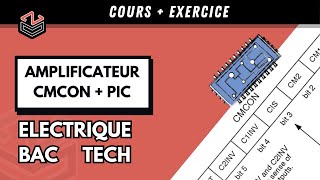 ÉLECTRIQUE ⚡Part 13  Cours Amplificateur Solution programmable Le registre CMCON [upl. by Keith]