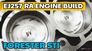 RA EJ257 Engine Build for my Subaru Forester STI [upl. by Aicul]