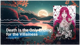 Descargar Death Is the Only Ending for the Villainess Novela Web 231231 en PDF [upl. by Aihn948]