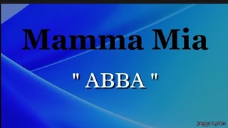 Abba  Mamma Mia  Lyrics [upl. by Barvick17]