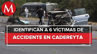 Identifican a 6 muertos tras accidente en Cadereyta [upl. by Naz]