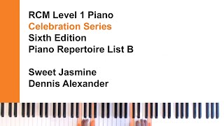 Sweet Jasmine  Alexander  RCM Level 1 Piano Repertoire List B [upl. by Dettmer]