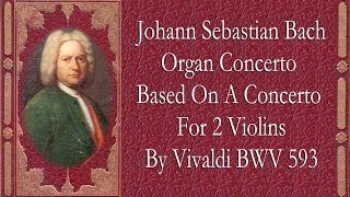 Bach  Organ Concerto In A Minor BWV 593 [upl. by Annaer340]