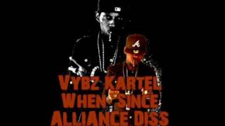 VYBZ KARTEL  WHEN SINCE ALLIANCE DISS LIFE AFTER DEATH RIDDIM [upl. by Aened971]