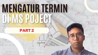 Mengatur Termin di Ms Project Part 2 [upl. by O'Conner561]