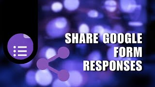 👍 GUIDE How to Share Google Form Responses – 2 Easy Ways  UpForm 2024  How To [upl. by Tabb]