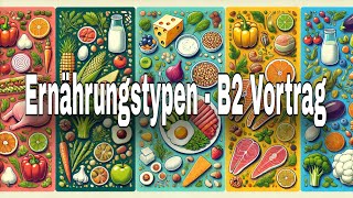 Ernährungstypen  Goethe Zertifikat B2  Vortrag halten  Werkstatt B2 [upl. by Kat]