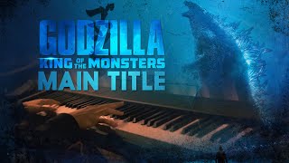 Godzilla King Of The Monsters Main Title  quotGodzillas Themequot Piano CoverSHEETS [upl. by Oag664]