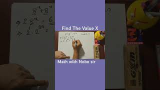 Find the value of X Math with nobo sir mathmemes mathway mathisfun [upl. by Hairom34]