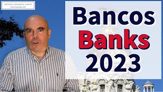 Bancos Cambio total de situación y Dividendos 2023 [upl. by Iem852]