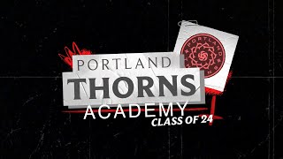 Meet the Thorns Academy Class of 2024 [upl. by Dleifyar417]