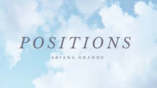 Ariana Grande  Positions Lyrics [upl. by Nirehs503]