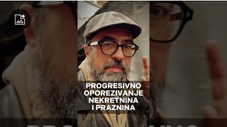 PROGRESIVNO OPOREZIVANJE nekretnina i praznina [upl. by Flinn]