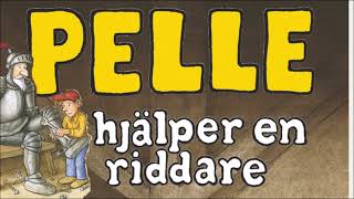 Pelle hjälper en riddare [upl. by Kleper]