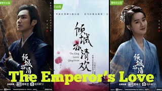 Wallace Chung  The Emperor’s Love 2023《倾城亦清欢》Synopsis Upcoming Chinese Drama [upl. by Yrrad368]