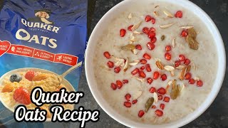 Quaker Oats  Quaker Oats Recipe  How to make Oats with Milk [upl. by Llerrac]