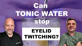 Surprising Home Solution to Stop Eye Twitching Tonic Water Can Help [upl. by Koerner277]