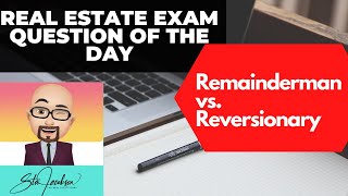 Remainder man vs Reversionary interest in a life estate  Daily real estate practice exam question [upl. by Queridas]