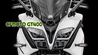 CFMOTO GT400  FEATURES AND SPECS [upl. by Ydnim]