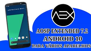 FINALMENTE ENCONTREI UMA ROM GAMER AOSP EXTENDED V72  ANDROID 10  PARA VÃRIOS APARELHOS [upl. by Laurentium589]