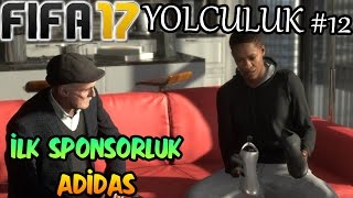 İLK SPONSORLUK ADİDAS  FIFA 17 YOLCULUK 12 [upl. by Sina]