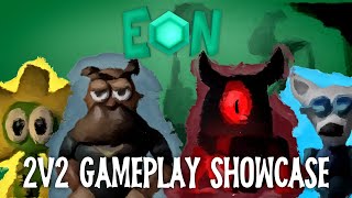 EON  2v2 Gameplay Showcase [upl. by Gustie429]