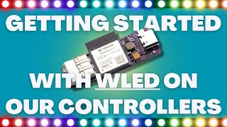 Getting started with our WLED controller [upl. by Willow]