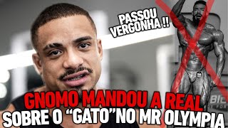 GNOMO MANDOU A REAL SOBRE O quotGATOquot NO MR OLYMPIA BRASIL [upl. by Osber]