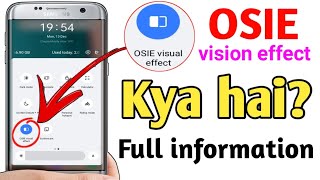 What is The use of OSIE Visual Effect in Mobile  OSIE Visual Effect kya hai OPPO And Realme [upl. by Xxam]