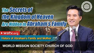 History of Abraham’s Family amp God the Mother [upl. by Skeie]