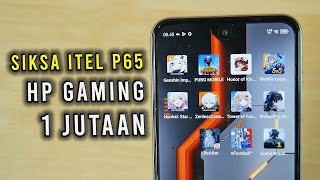 Test Game iTel P65 Siksa HP Gaming 1 Jutaan Unisoc T615 Batre nya Awet Banget  Gameplay [upl. by Ariom443]