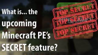 Upcoming MCPE SECRET FEATURE expectation Minecraft Pocket Edition 11 update [upl. by Aitahs222]