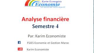 Analyse financière S4 partie 1 [upl. by Hnaht]