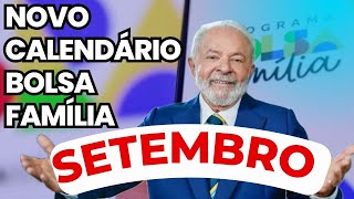 CALENDÁRIO BOLSA FAMÍLIA SAIU NOVO PAGAMENTO SETEMBRO SAIBA TUDO [upl. by Refenej950]