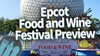 Everything You NEED To Know About the 2019 Epcot Food and Wine Festival [upl. by Enaujed]