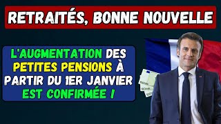 🟢RETRAITÉS BONNE NOUVELLE  👉 LES PETITES PENSIONS SERONT AUGMENTÉES À PARTIR DU 1ER JANVIER 2025 [upl. by Schoenberg745]