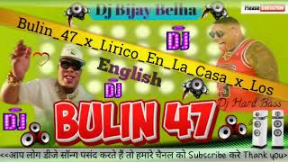 Bulin47lirico enlacasadj  bulin47  DjHardBasssong [upl. by Ardnael]