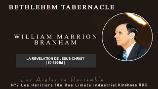 601204M LA REVELATION DE JESUSCHRIST  William Marrion Branham [upl. by Utas]